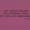 Mit schönen Kleidern...