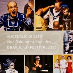 Augenblicke 2013 - Kalender, eine Dokumentation des OBA Kulturfestivals 2012