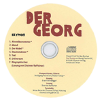 Der Georg – 2008, CD - Vertonung und Lesung