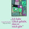 “Ich habe Glück gehabt, dass es mich gibt”, Johannes Gruntz-Stoll, 2010