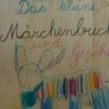 Das kleine bunte Märchenbuch und Geschichtenbuch